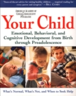 Your Child : Emotional, Behavioral, and Cognitive Development From Birth to Adolescence - eBook