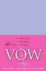 The Vow : A Novel - eBook