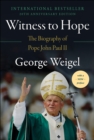 Witness to Hope : The Biography of Pope John Paul II - eBook