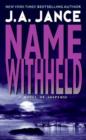 Name Withheld : A J.P. Beaumont Mystery - eBook