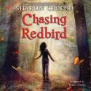Chasing Redbird - eAudiobook