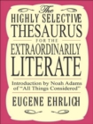 Highly Selective Thesaurus for the Extraordinarily Literate - eBook