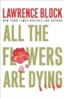 All the Flowers Are Dying - eBook