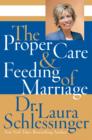 The Proper Care and Feeding of Marriage - eBook