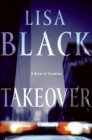 Takeover : A Novel of Suspense - eBook