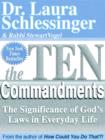 The Ten Commandments : The Significance of God's Laws in Everyday Life - eBook