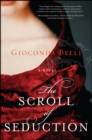 The Scroll of Seduction : A Novel - eBook