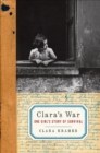 Clara's War : One Girl's Story of Survival - eBook