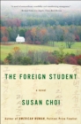 The Foreign Student : A Novel - eBook