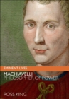 Machiavelli : Philosopher of Power - eBook