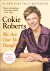 We Are Our Mothers' Daughters - eBook