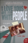 I Love Yous Are for White People : A Memoir - eBook