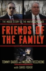 Friends of the Family : The Inside Story of the Mafia Cops Case - eBook