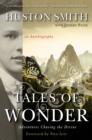 Tales of Wonder : Adventures Chasing the Divine, an Autobiography - eBook