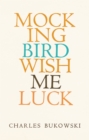 Mockingbird Wish Me Luck - eBook
