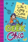 Geek Chic: The Zoey Zone - eBook