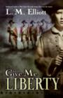 Give Me Liberty - eBook