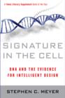 Signature in the Cell : DNA and the Evidence for Intelligent Design - eBook