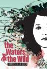 The Waters & the Wild - eBook