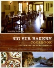 The Big Sur Bakery Cookbook : A Year in the Life of a Restaurant - eBook
