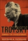 Trotsky : Downfall of a Revolutionary - eBook