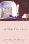 The Things I Know Best : A Novel - eBook