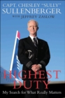 Highest Duty : My Search for What Really Matters - eBook
