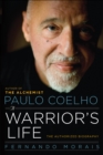 Paulo Coelho: A Warrior's Life : The Authorized Biography - eBook