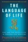 The Language of Life : DNA and the Revolution in Personalized Medicine - eBook