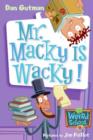 My Weird School #15: Mr. Macky Is Wacky! - eBook