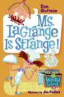 My Weird School #8: Ms. LaGrange Is Strange! - eBook