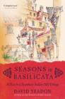 Seasons in Basilicata : A Year in a Southern Italian Hill Village - eBook