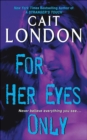 For Her Eyes Only - eBook