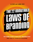 The 22 Immutable Laws of Branding : How to Build a Product or Service into a World-Class Brand - eBook