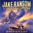 Jake Ransom and the Howling Sphinx - eAudiobook