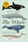 The Whale : In Search of the Giants of the Sea - eBook
