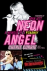 Neon Angel : A Memoir of a Runaway - eBook