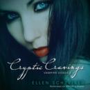 Vampire Kisses 8: Cryptic Cravings - eAudiobook