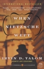 When Nietzsche Wept : A Novel of Obsession - Book