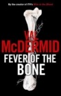 Fever of the Bone : A Novel - eBook