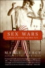 Sex Wars : A Novel of Gilded Age New York - eBook