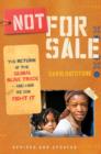 Not for Sale (Revised Edition) : The Return of the Global Slave Trade--and How We Can Fight It (Revised Edition) - eBook