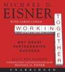Working Together : Why Great Partnerships Succeed - eAudiobook