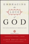 Embracing the Love of God : The Path & Promise of Christian Life - eBook