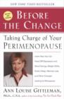 Before The Change : Taking Charge of Your Premenopause - eBook