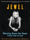 Chasing Down the Dawn : Stories From The Road - eBook