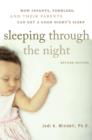 Sleeping Through the Night, Revised Edition : How Infants, Toddlers, and Parents can get a Good Night's sleep - eBook