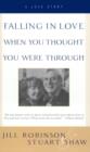 Falling In Love When You Thought You Were Through : A Love Story - eBook