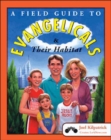 A Field Guide to Evangelicals & Their Habitat - eBook
