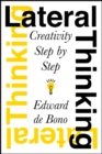 Lateral Thinking : Creativity Step by Step - eBook